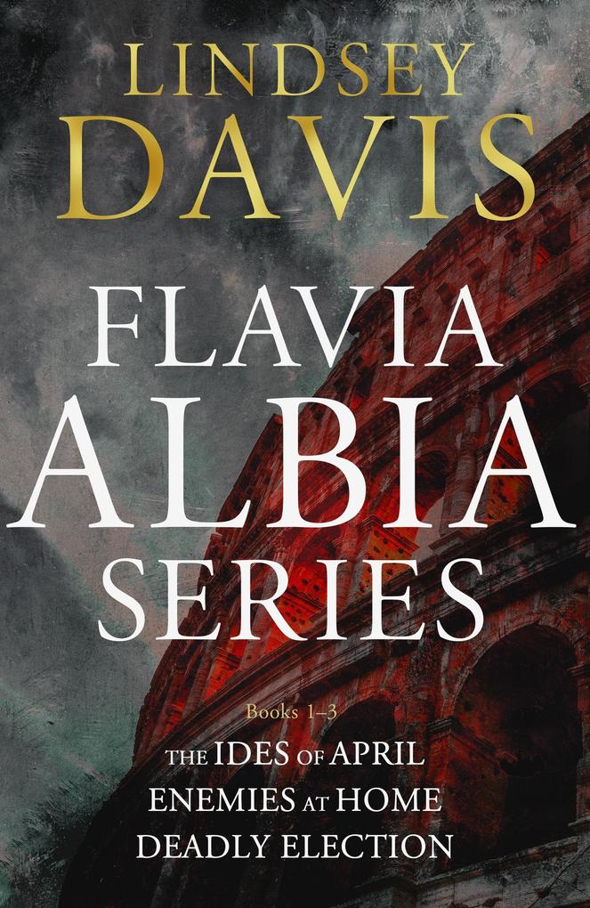 Hodder & Stoughton The Flavia Albia Collection 1-3