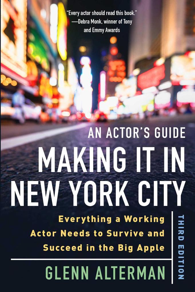 An Actor‘s Guide-Making It in New York City Third Edition