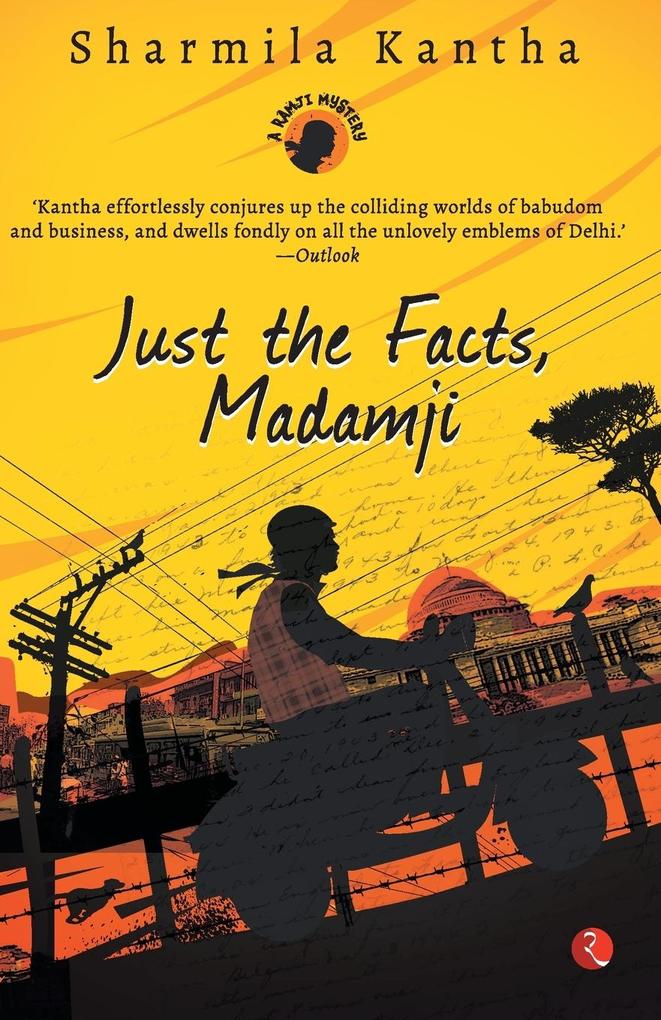 JUST THE FACTS MADAMJI