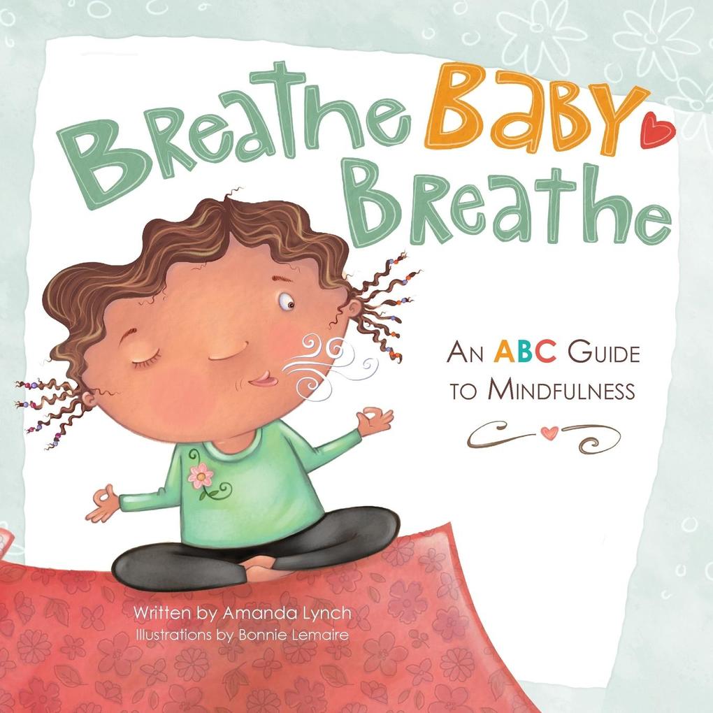 Breathe Baby Breathe