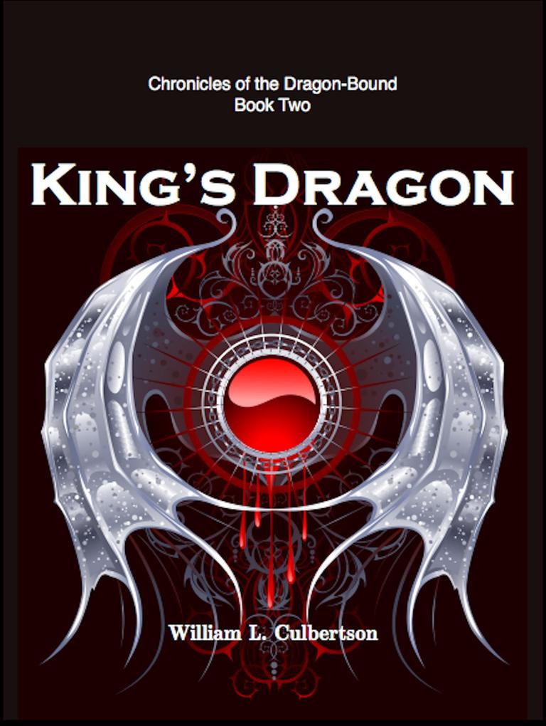 King‘s Dragon (Chronicles of the Dragon-Bound #2)