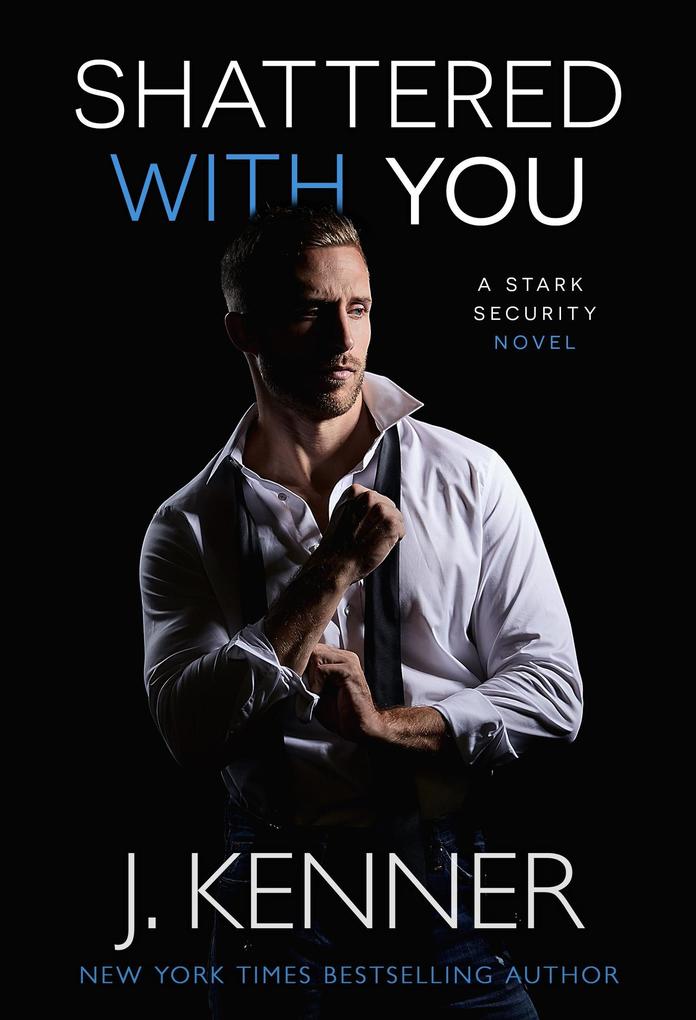 Shattered With You (Stark Security #1)