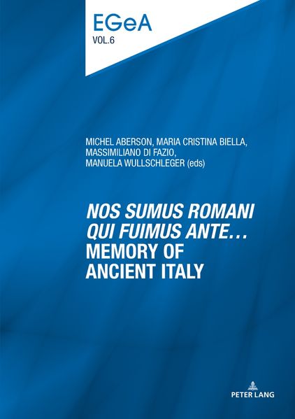 'Nos sumus Romani qui fuimus ante...' Memory of ancient Italy