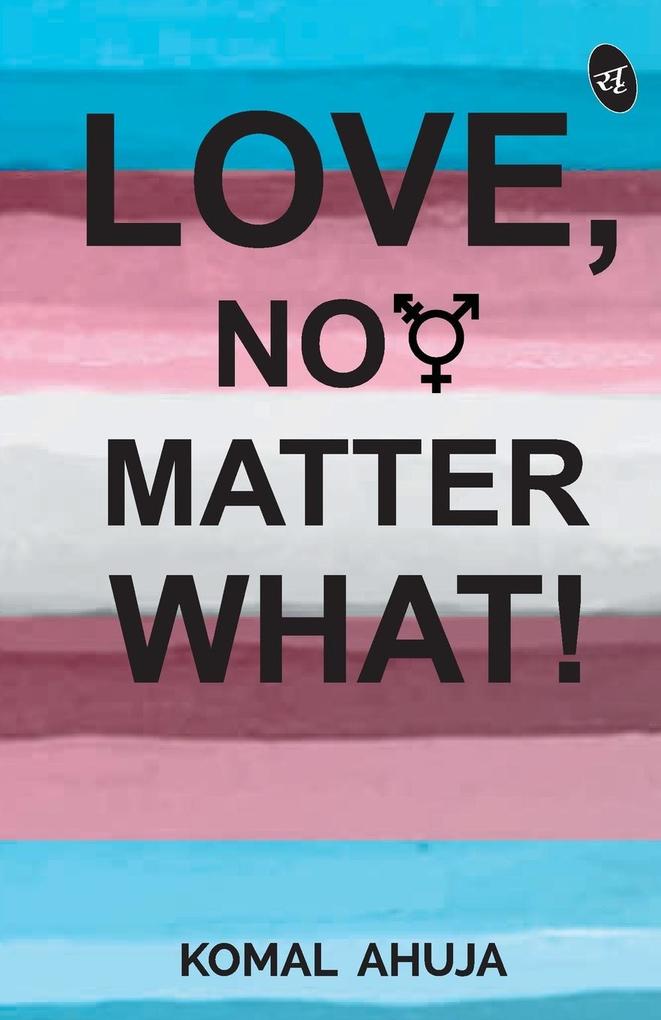 Love No Matter What
