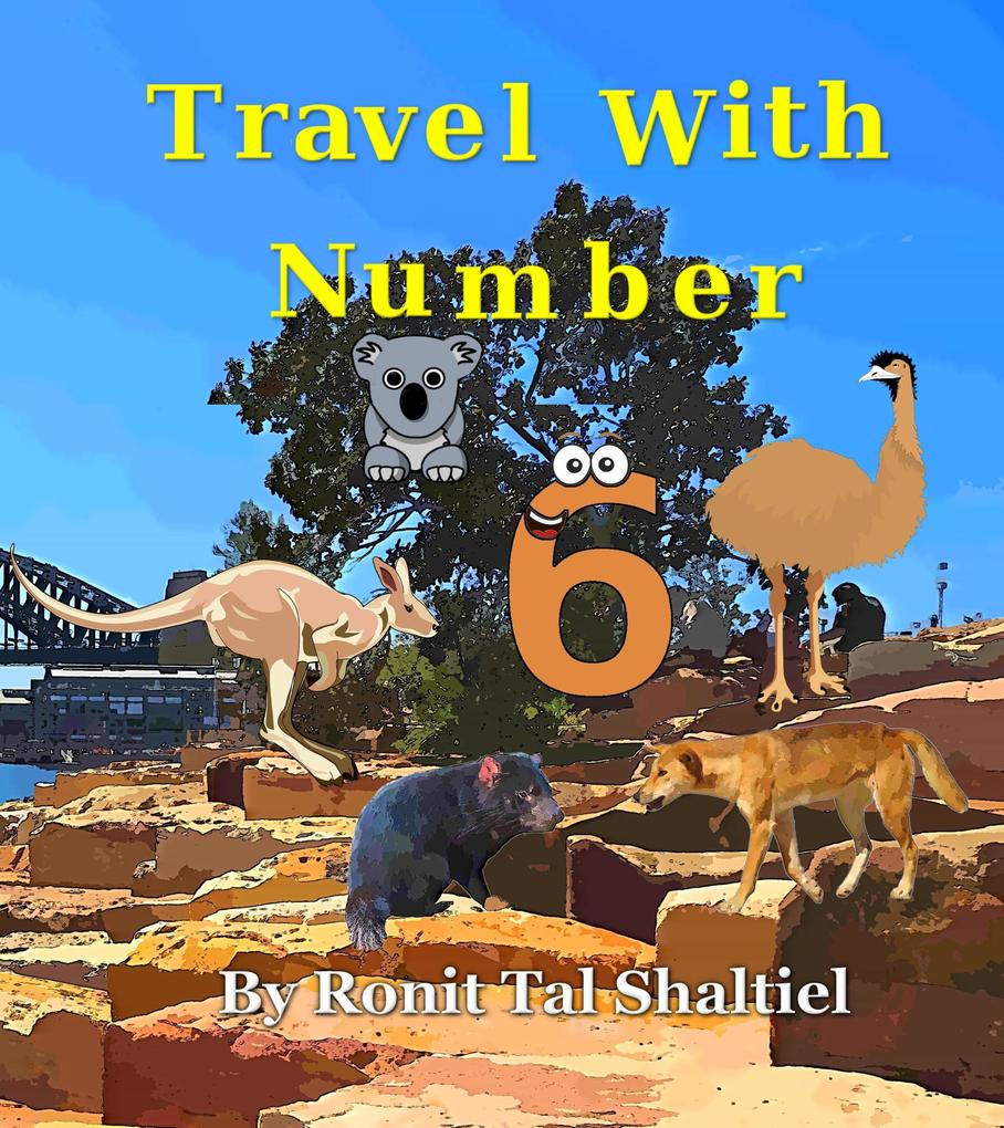 Travel with Number 6 (The Adventures of the Numbers #7)