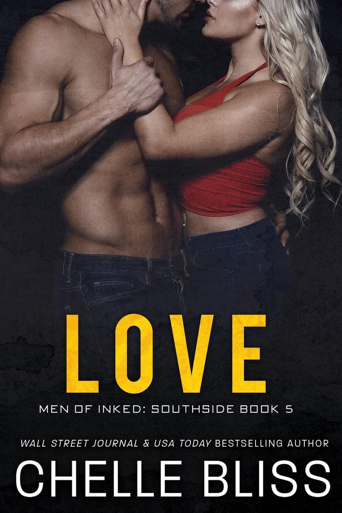Love (Men of Inked: Southside #5)
