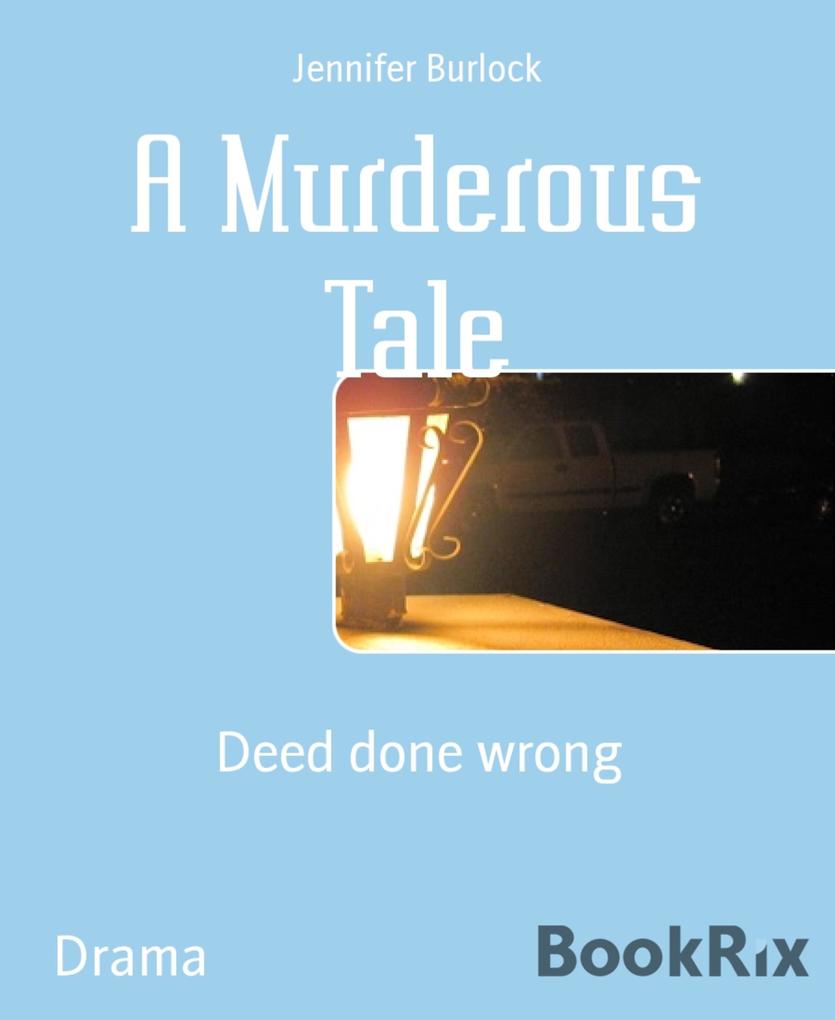 A Murderous Tale