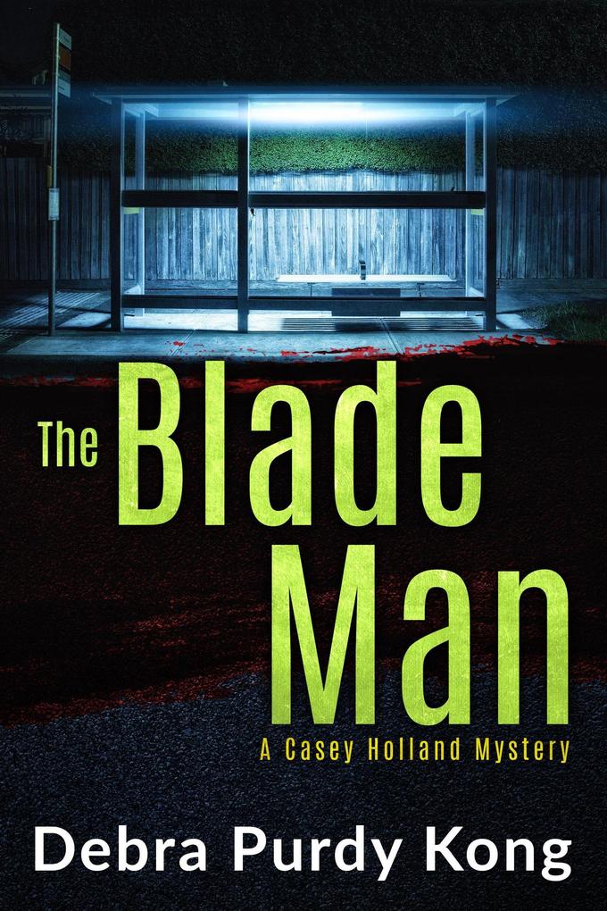 The Blade Man (Casey Holland Mysteries #6)