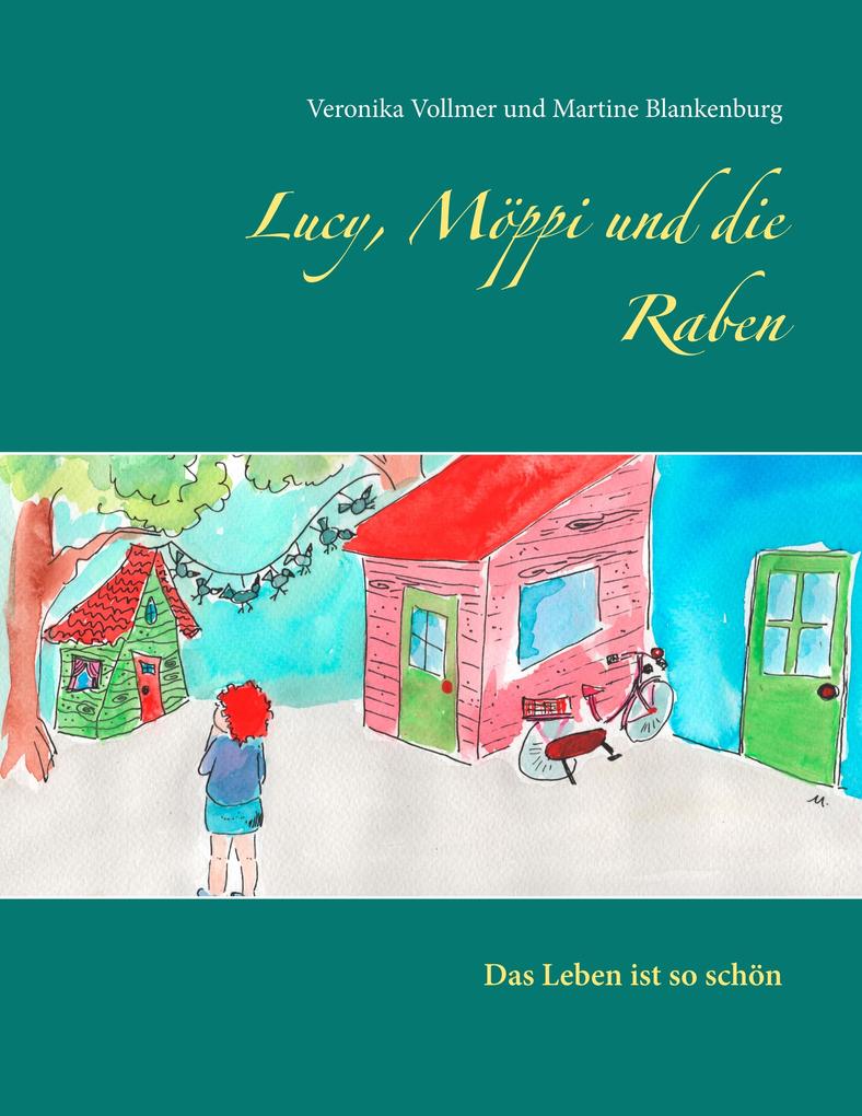 Lucy Möppi und die Raben