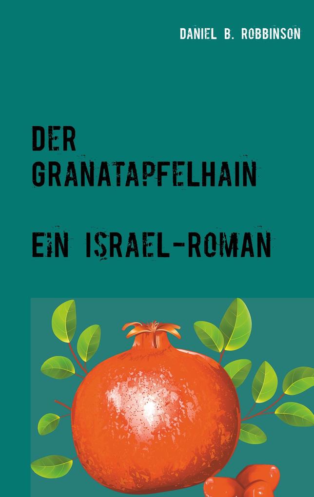 Der Granatapfelhain