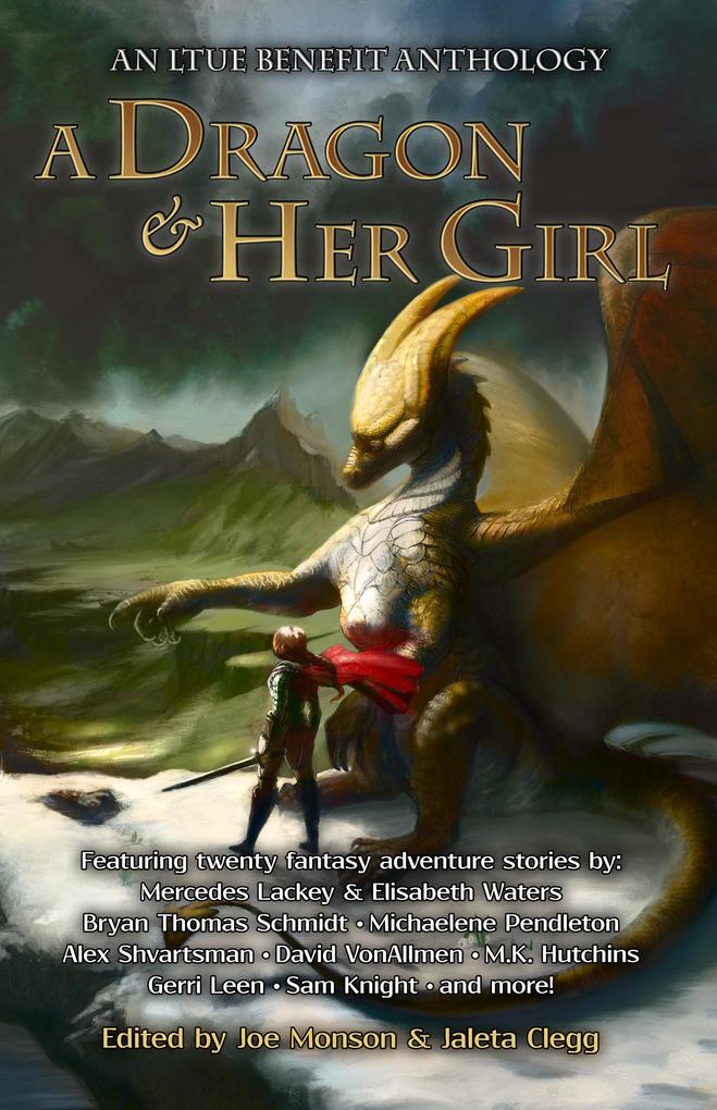 A Dragon and Her Girl (LTUE Benefit Anthologies #2)