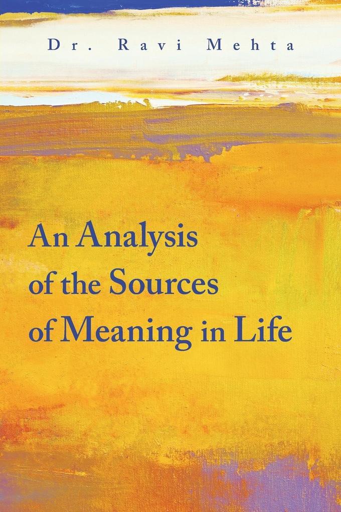 An Analysis of the Sources of Meaning in Life
