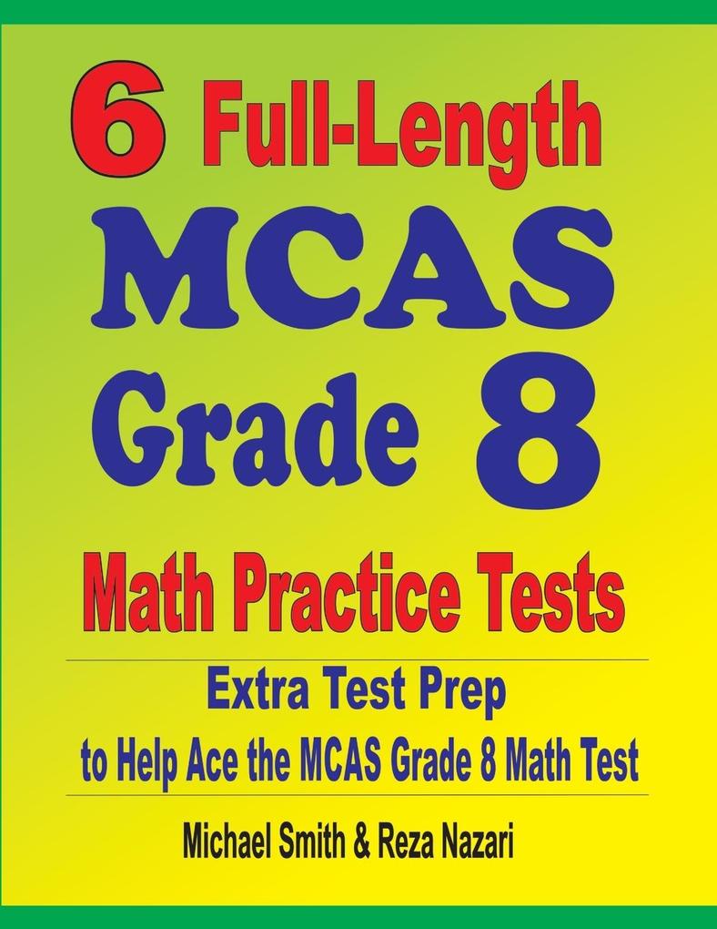 6 Full-Length MCAS Grade 8 Math Practice Tests