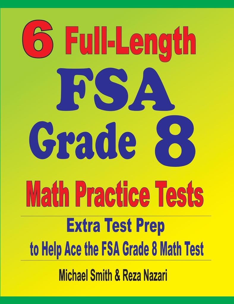 6 Full-Length FSA Grade 8 Math Practice Tests