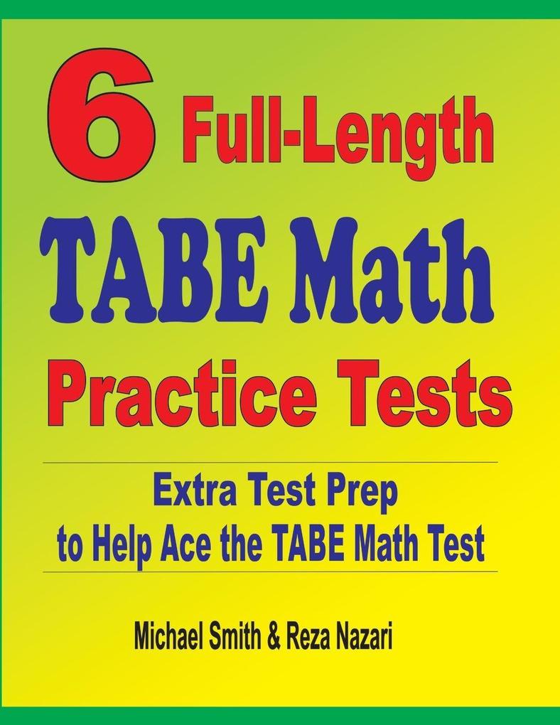 6 Full-Length TABE Math Practice Tests