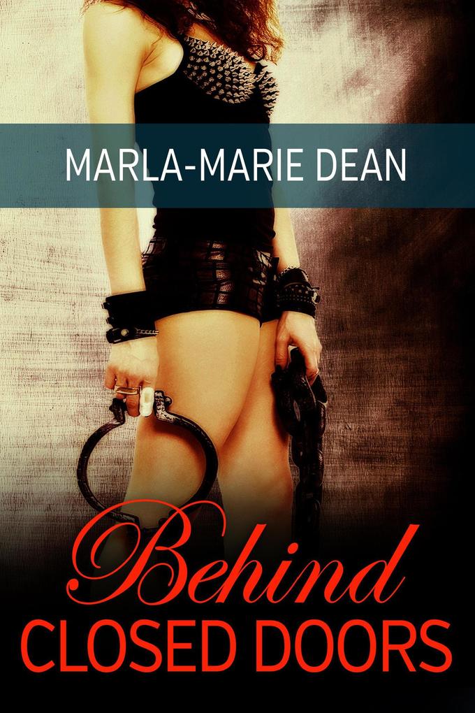 Behind Closed Doors (Melinda #1)