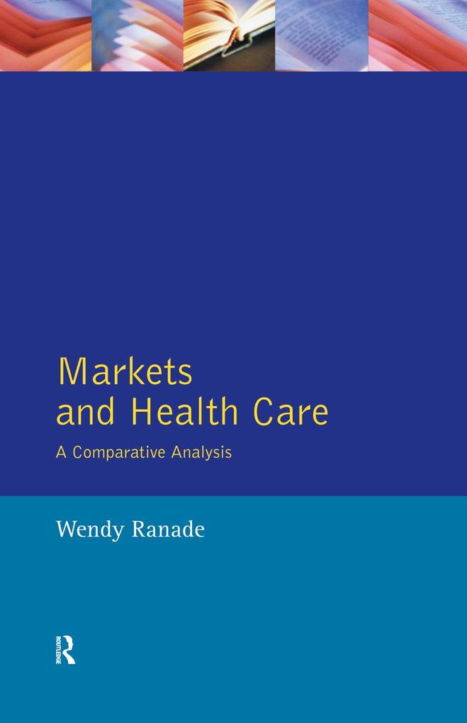 Markets and Health Care