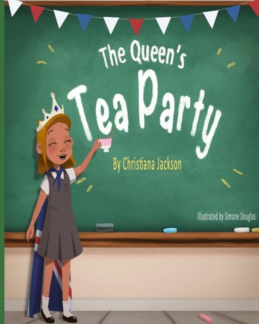 The Queen‘s Tea Party