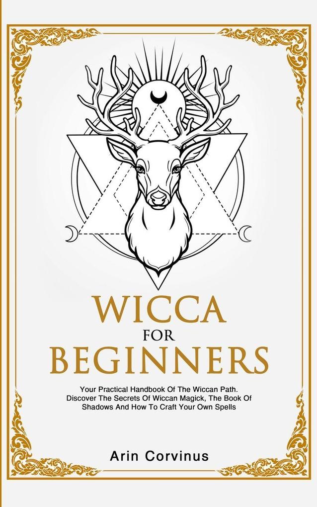 Wicca For Beginners