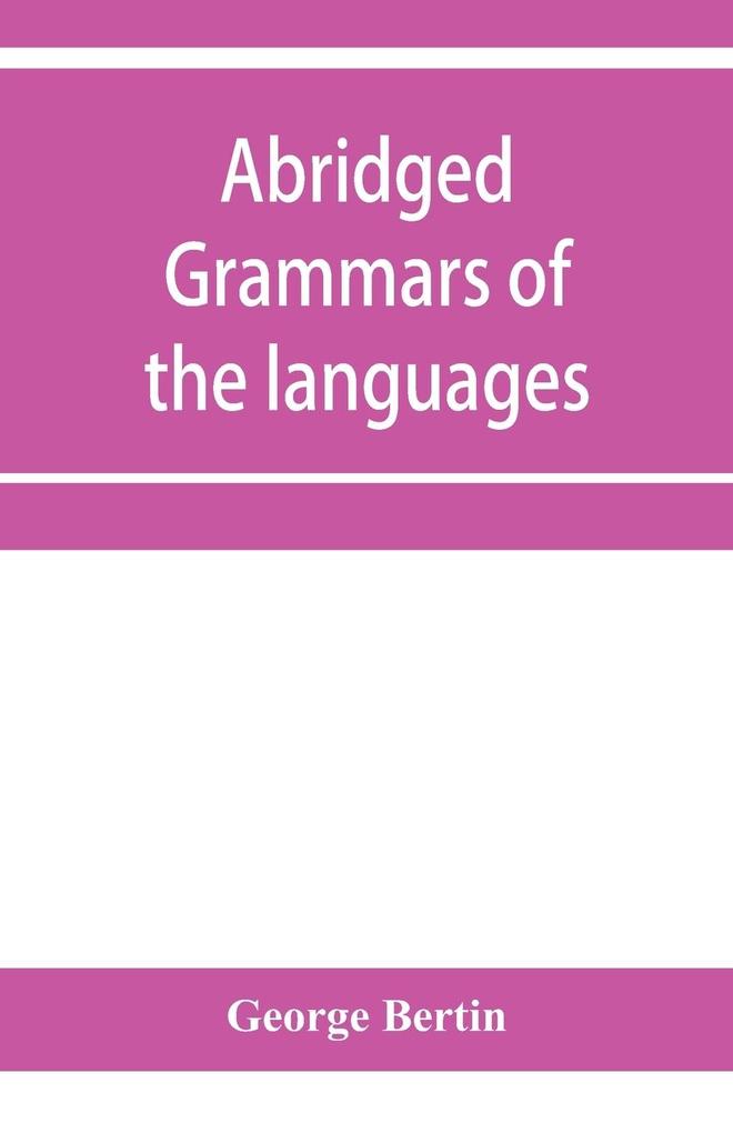 Abridged grammars of the languages of the cuneiform inscriptions containing