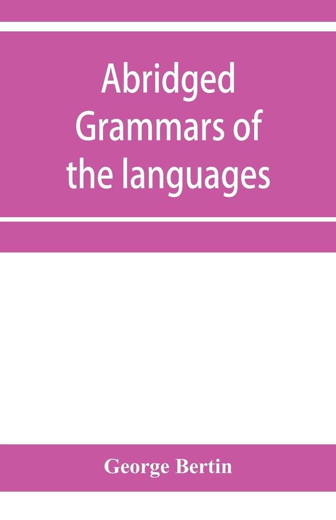 Abridged grammars of the languages of the cuneiform inscriptions containing