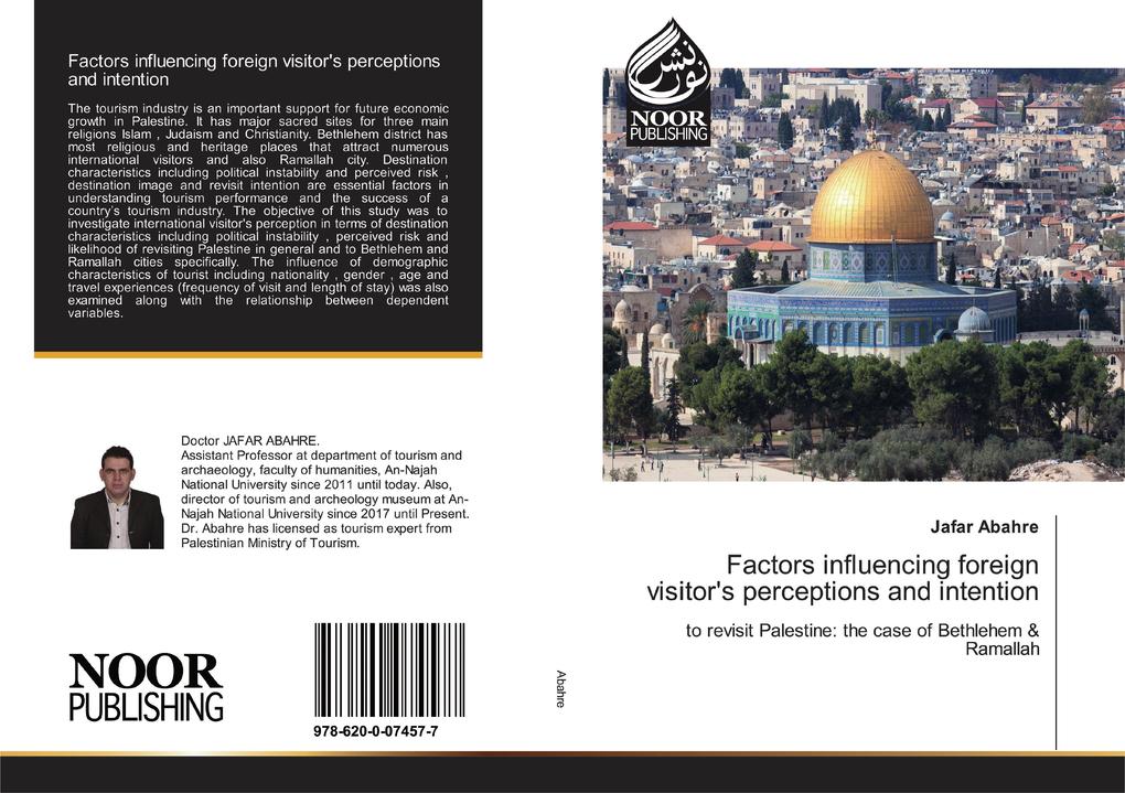Factors influencing foreign visitor's perceptions and intention