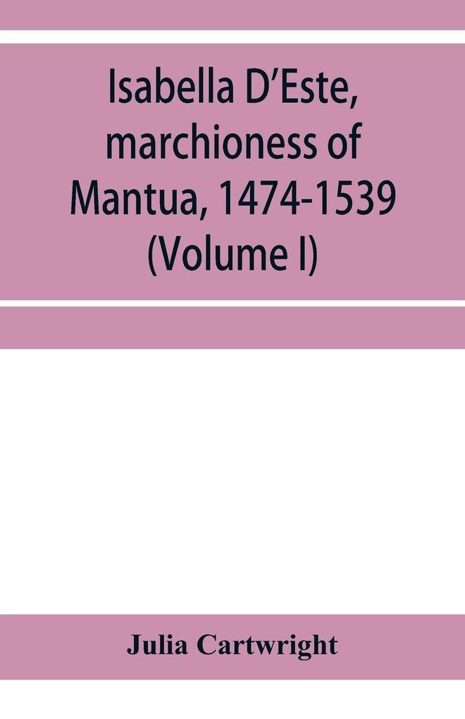 Isabella D'Este marchioness of Mantua 1474-1539