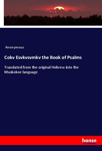 Cokv Esvkvsvmkv the Book of Psalms