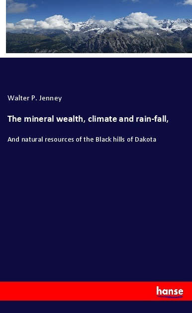 The mineral wealth climate and rain-fall