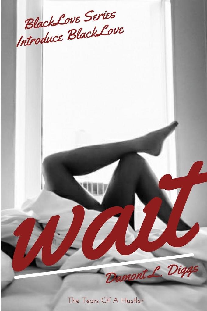 Wait
