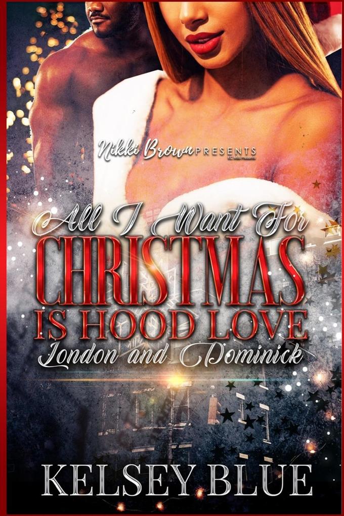 All I Want For Christmas is Hood Love