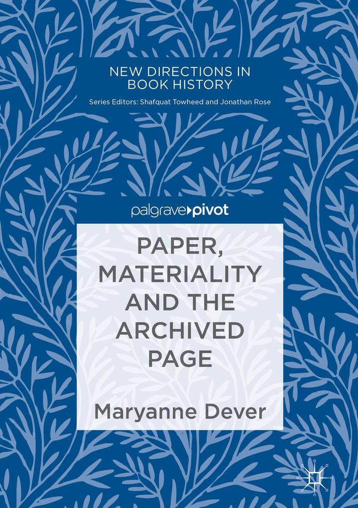 Paper Materiality and the Archived Page