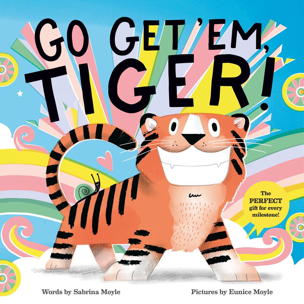 Go Get ‘Em Tiger! (A Hello!Lucky Book)