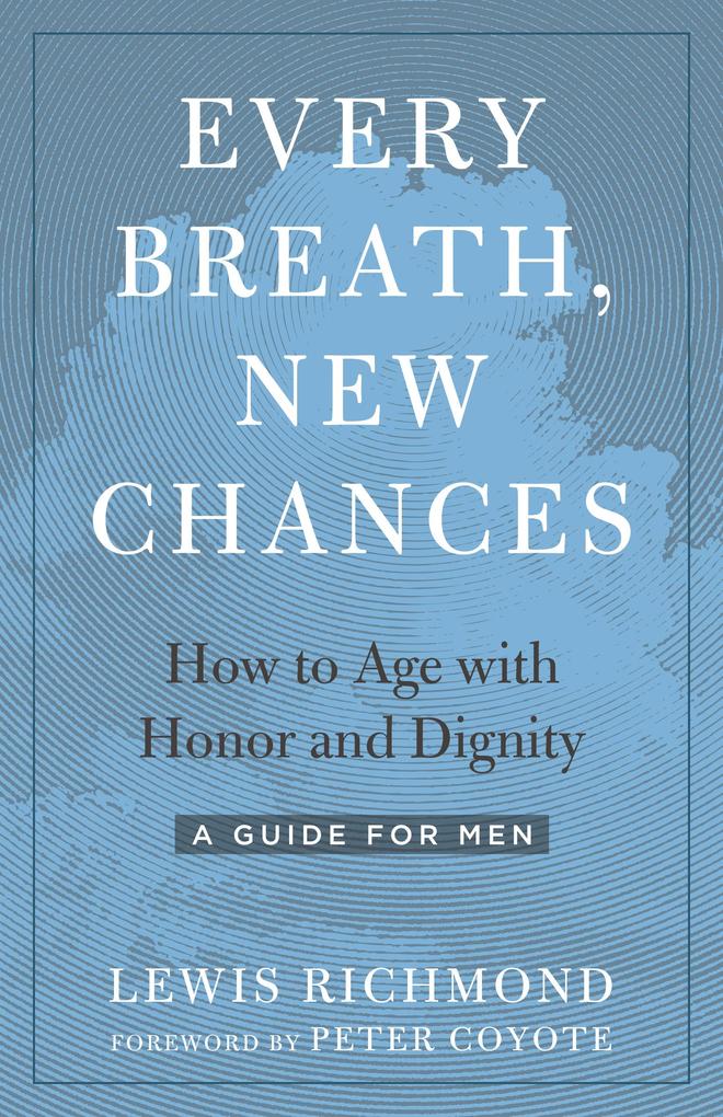 Every Breath New Chances