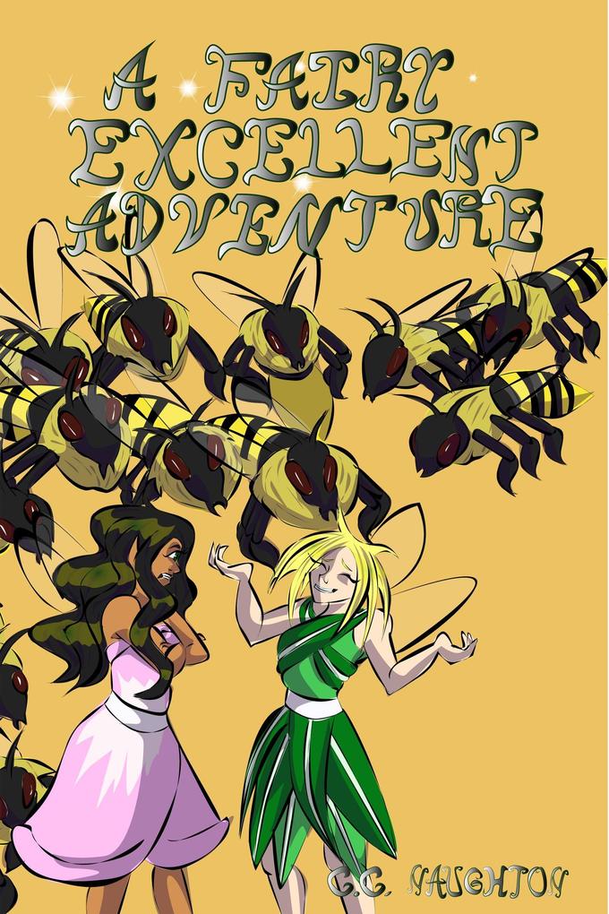 A Fairy Excellent Adventure (Tales of Twinkle Dingle)