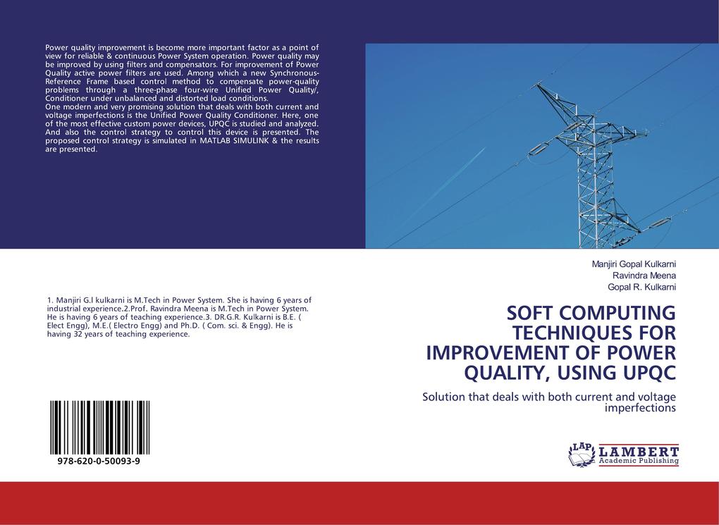 SOFT COMPUTING TECHNIQUES FOR IMPROVEMENT OF POWER QUALITY USING UPQC