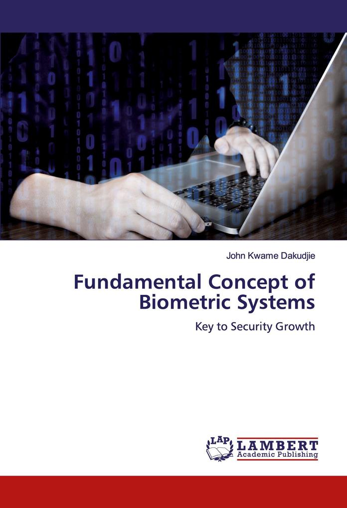 Fundamental Concept of Biometric Systems