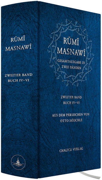 Masnawi -- Gesamtausgabe in zwei Bänden. Zweiter Band -- Buch IV-VI