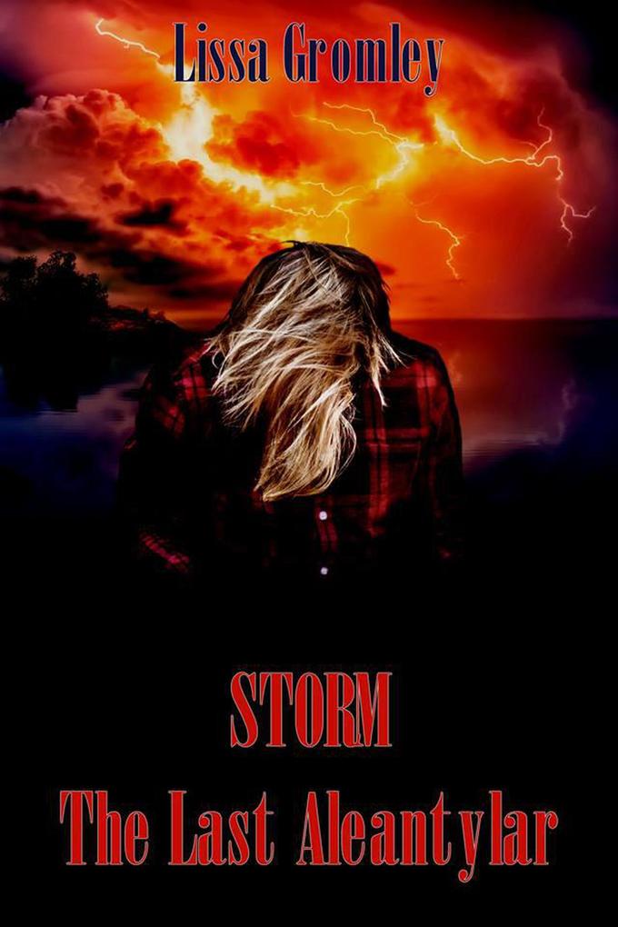 Storm: The Last Aleantylar (The Warriors #2)