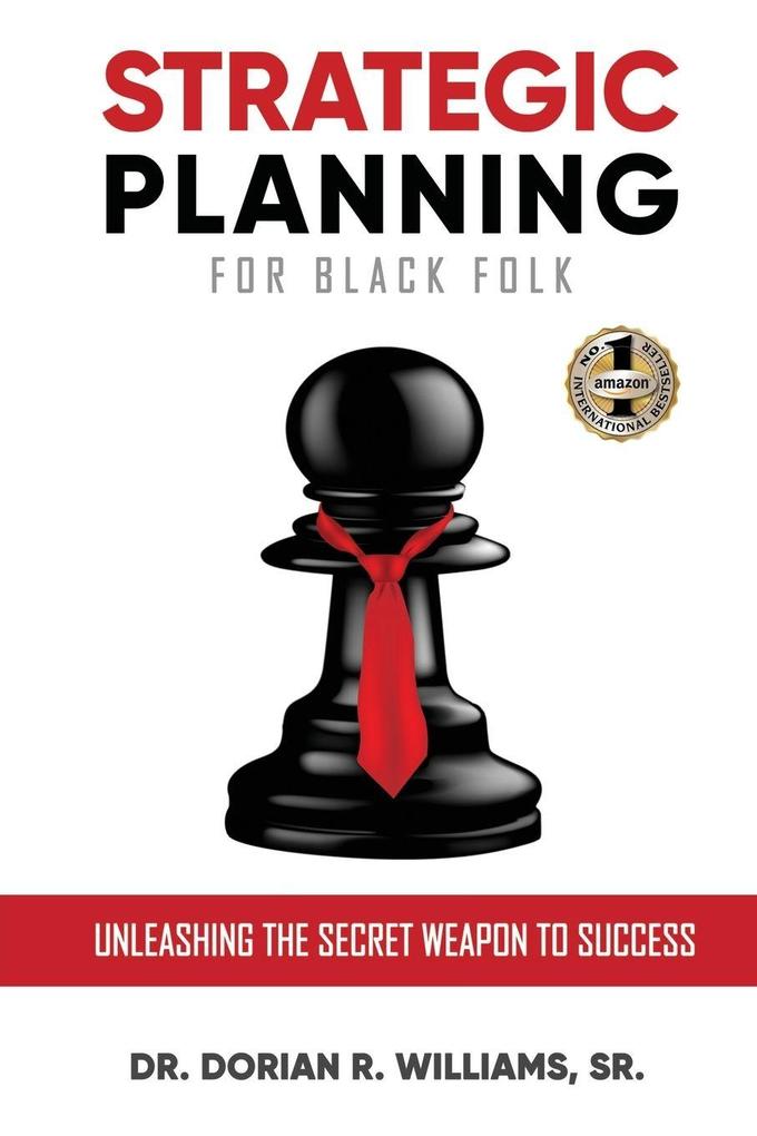 STRATEGIC PLANNING FOR BLACK FOLK