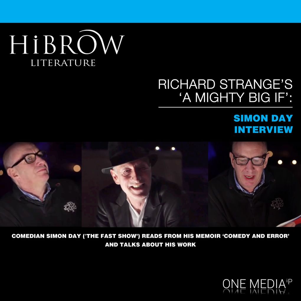 HiBrow: Richard Strange‘s A Mighty Big If - Simon Day