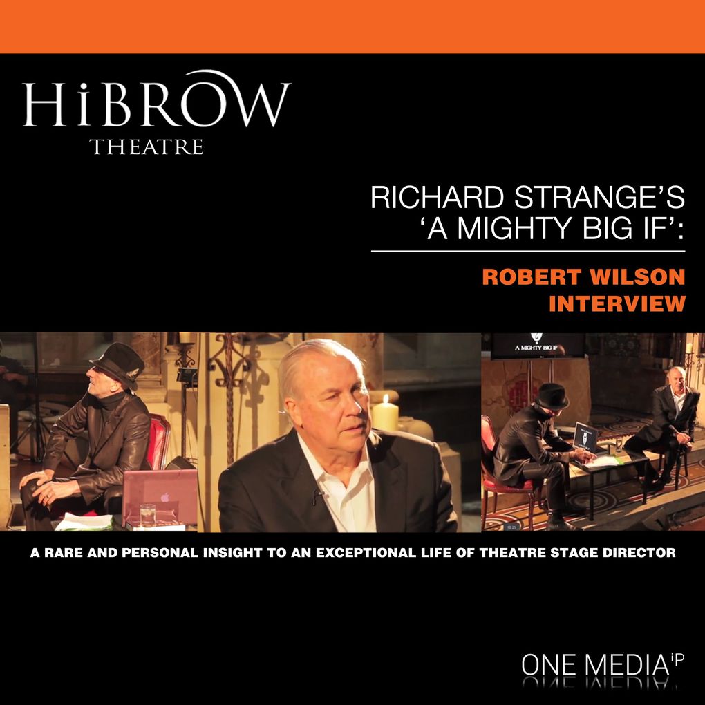 HiBrow: Richard Strange‘s A Mighty Big If - Robert Wilson