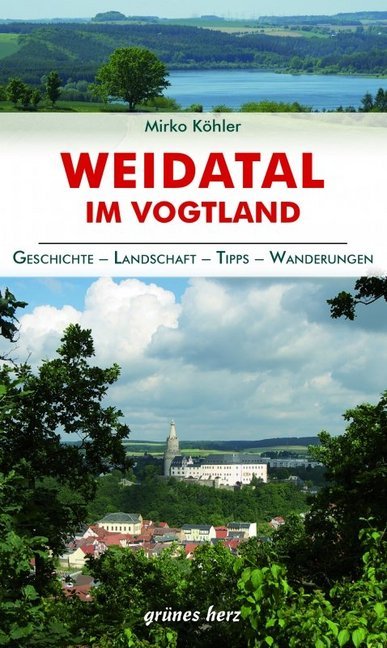 Regionalführer Weidatal im Vogtland - Mirko Köhler