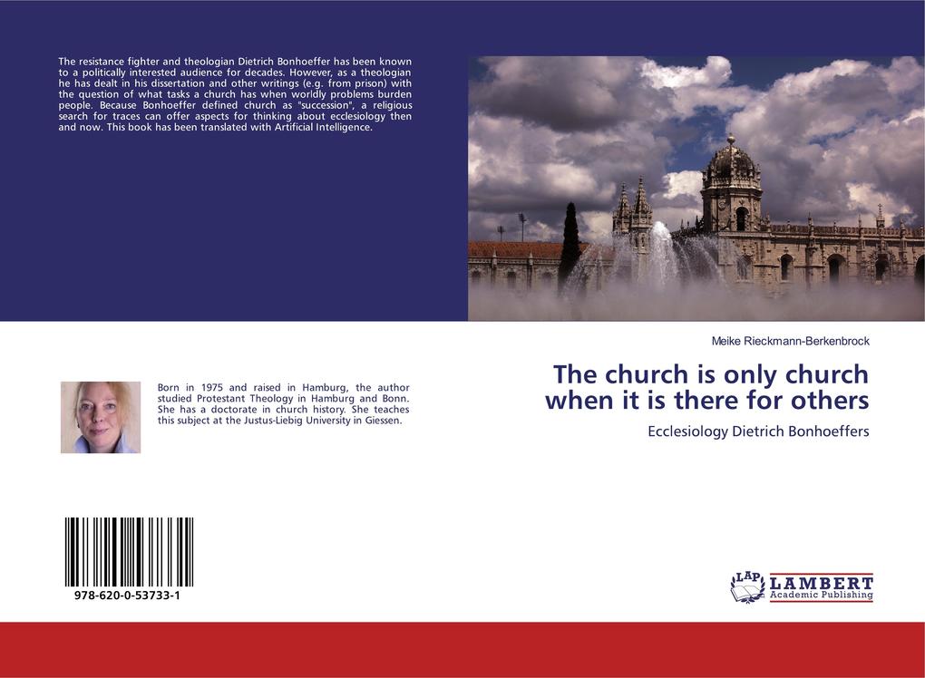 The church is only church when it is there for others