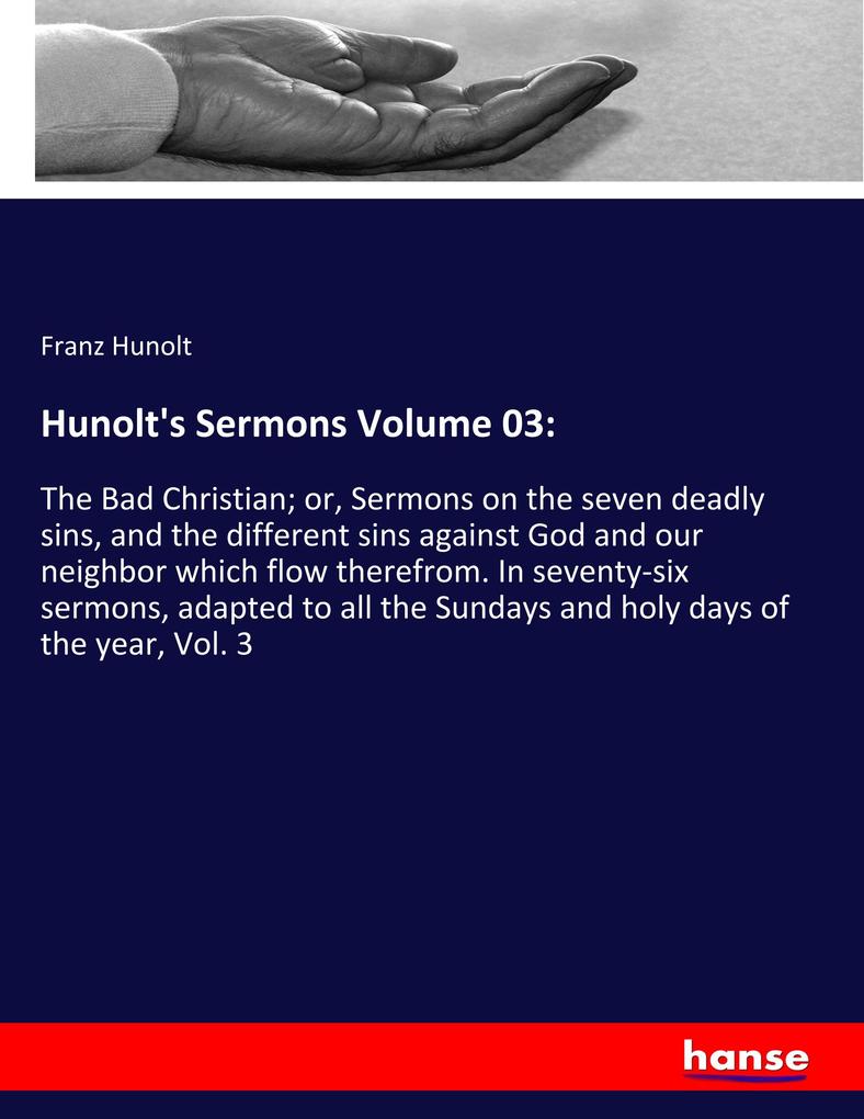 Hunolt's Sermons Volume 03: