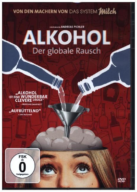 Alkohol - Der globale Rausch