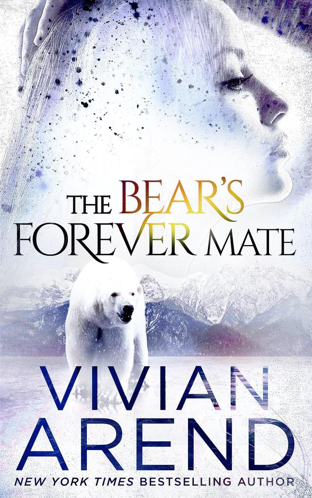 The Bear‘s Forever Mate (Borealis Bears #3)