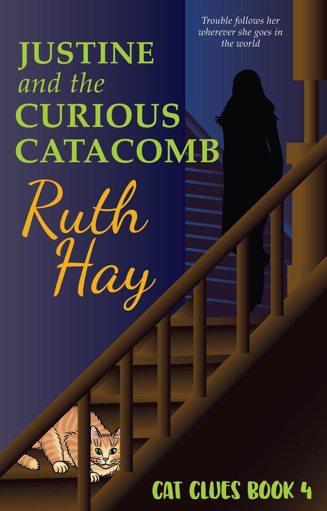 Justine and the Curious Catacomb (Cat Clues #4)