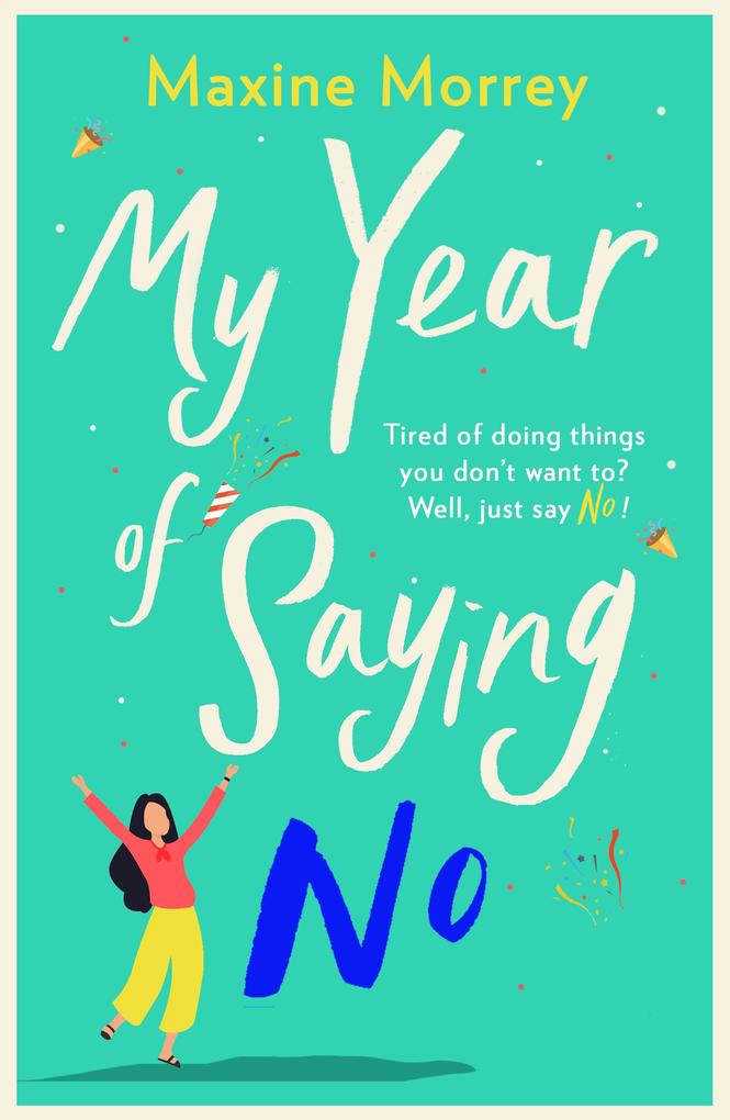 My Year of Saying No