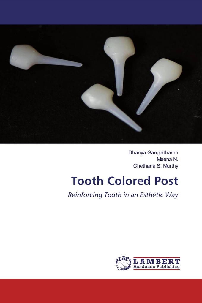 Tooth Colored Post